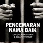 Pasal Pencemaran Nama Baik Medsos